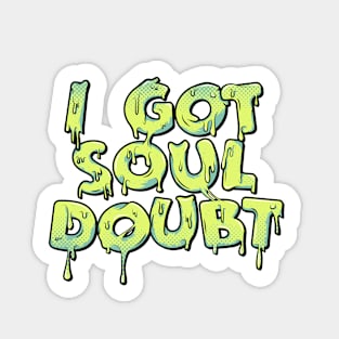 Soul Doubt Sticker